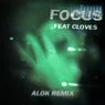 Cover Image for Focus feat. CLOVES Alok Extended Remix
