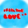 Cover Image for I Feel The Love Original Mix