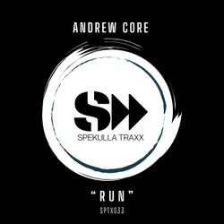 Cover Image: Andrew Core - Run on SpekuLLa Traxx