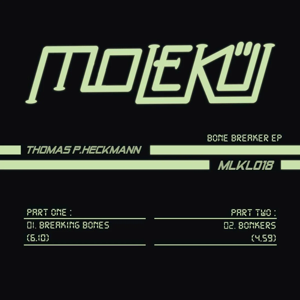 Thomas P. Heckmann – Bone Breaker on Molekül