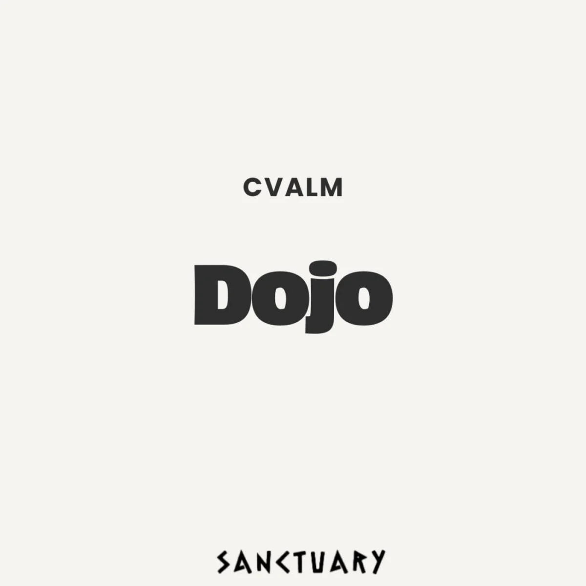 Cover Image: CVALM - Dojo on Sanctuary Music