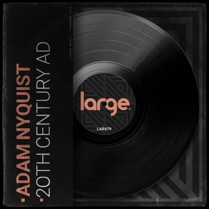 Adam Nyquist – 20th Century AD on Large Music cover art