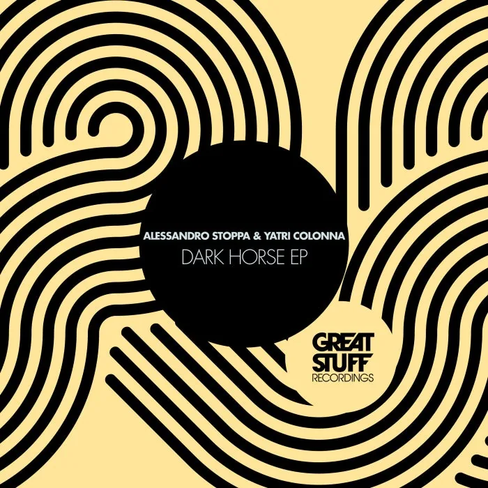 Alessandro Stoppa, Yatri Colonna – Dark Horse EP on Great Stuff Recordings cover art