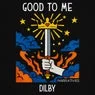 Cover Image for Good to Me Extended Mix
