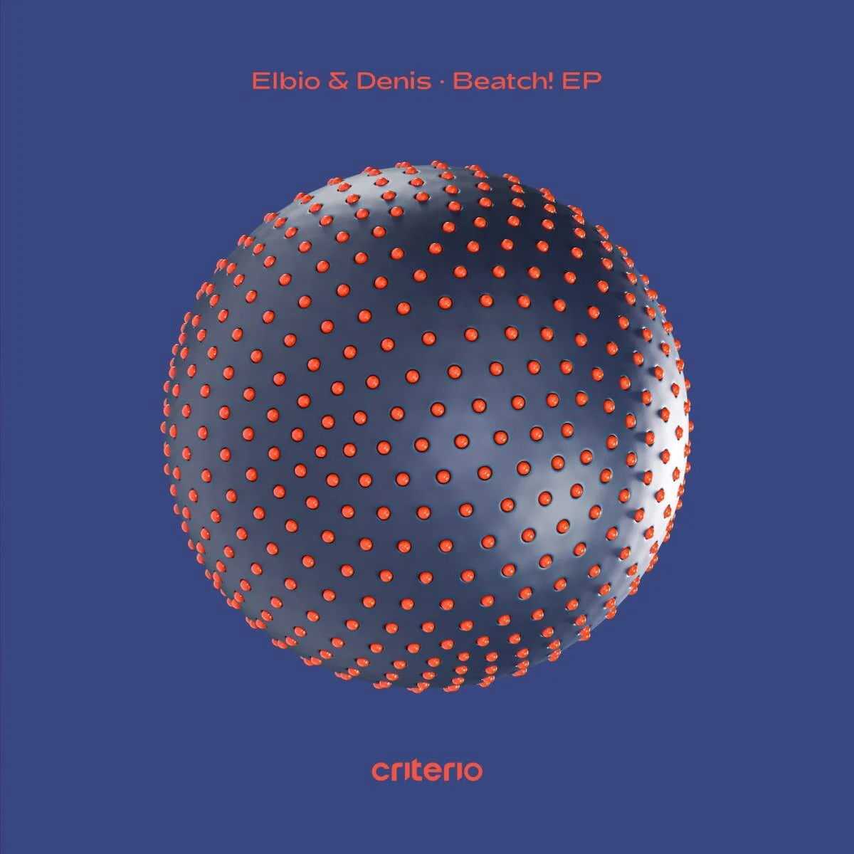 Elbio & Denis – Beatch! EP on Criterio Music