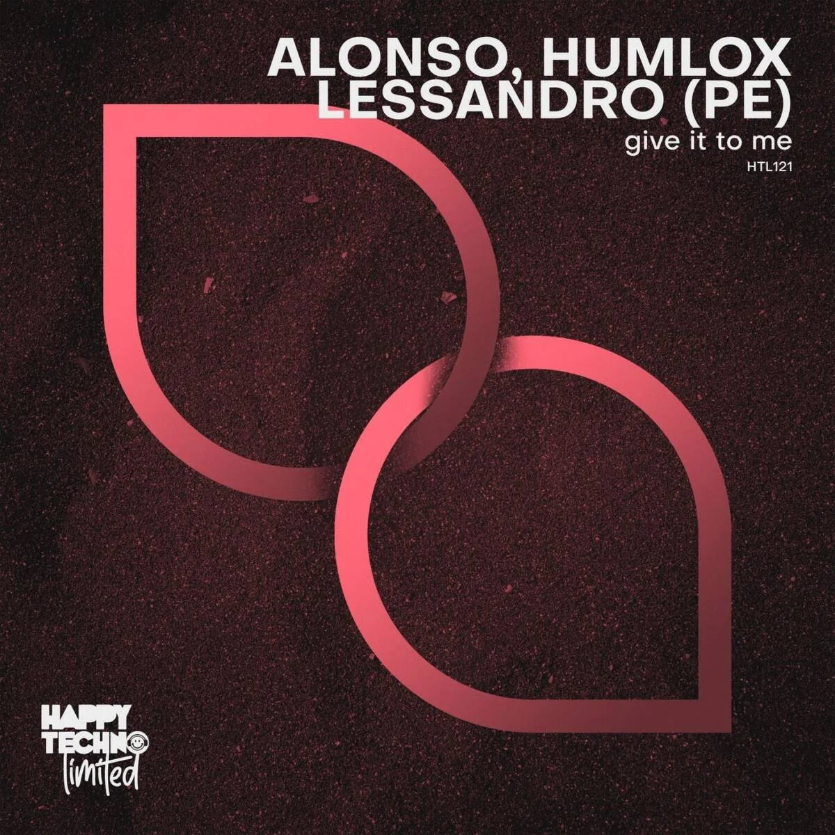 Cover Image: Alonso, Humlox, Lessandro (PE) - Give It to Me on Happy Techno Limited