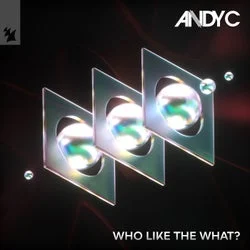 Cover Image: Andy C - Who Like The What? on Armada Music