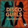 Cover Image for Makes Me Better Extended Mix