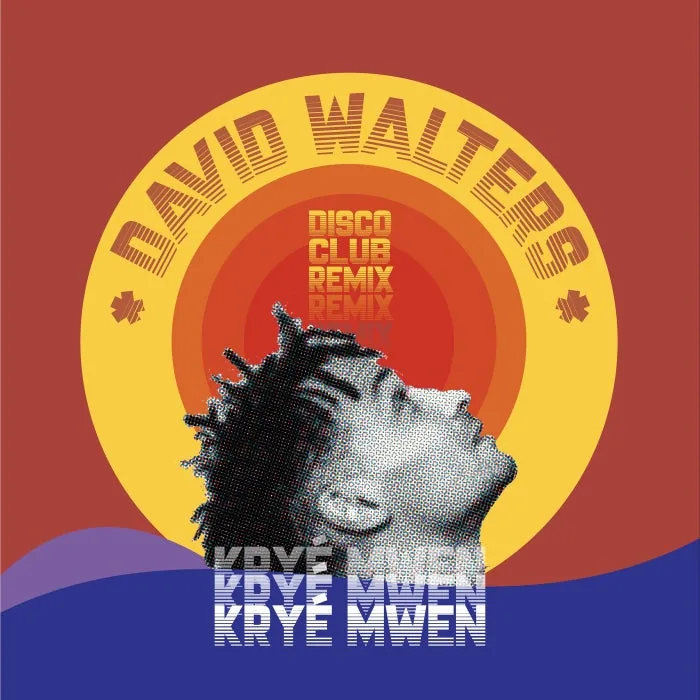 David Walters - Kryé Mwen (Disco Club Remix) cover art