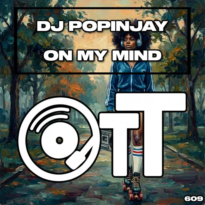 DJ Popinjay – On My Mind on Over The Top cover art