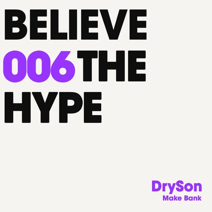 DrySon – Make Bank on Believe the Hype cover art