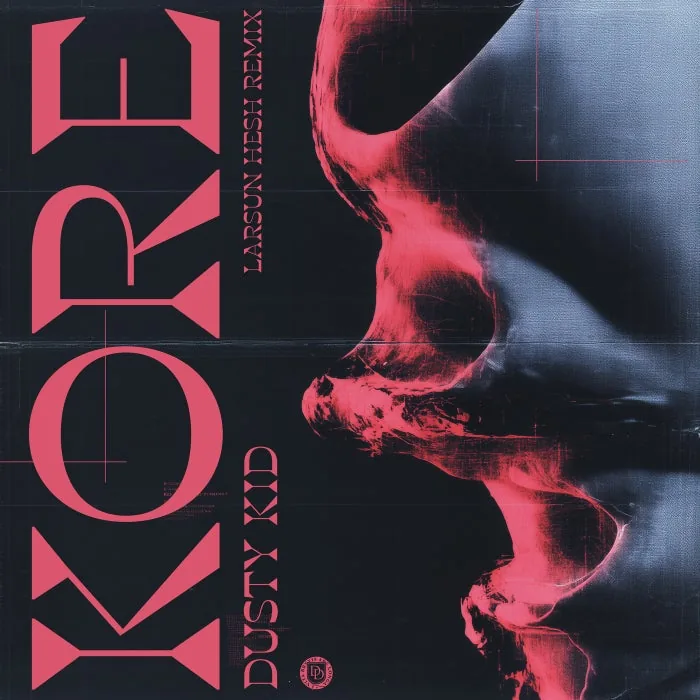 Dusty Kid - Kore (Larsun Hesh Remix) cover art