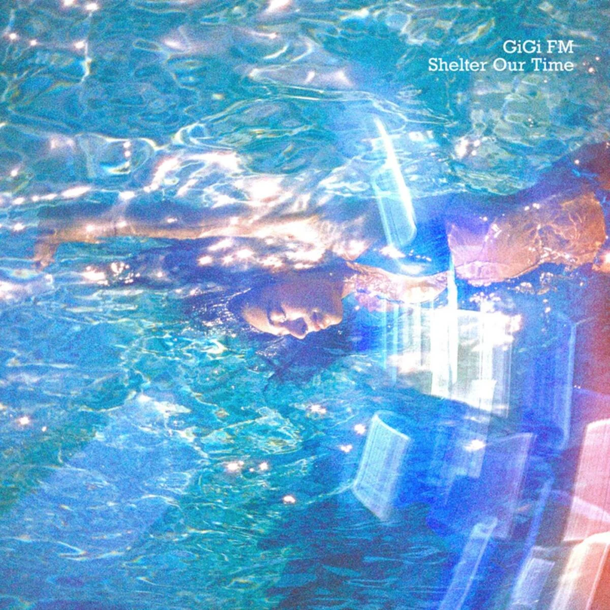 Cover Image: GiGi FM - Shelter Our Time on Sea~rène