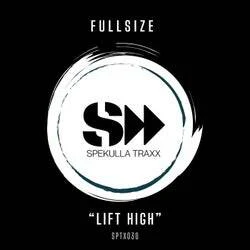 Cover Image: FullSize - Lift High on SpekuLLa Traxx