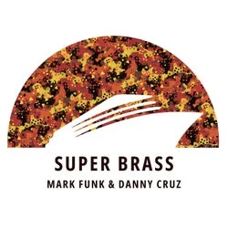 Cover Image: Mark Funk, Danny Cruz - Super Brass on Cruise Music