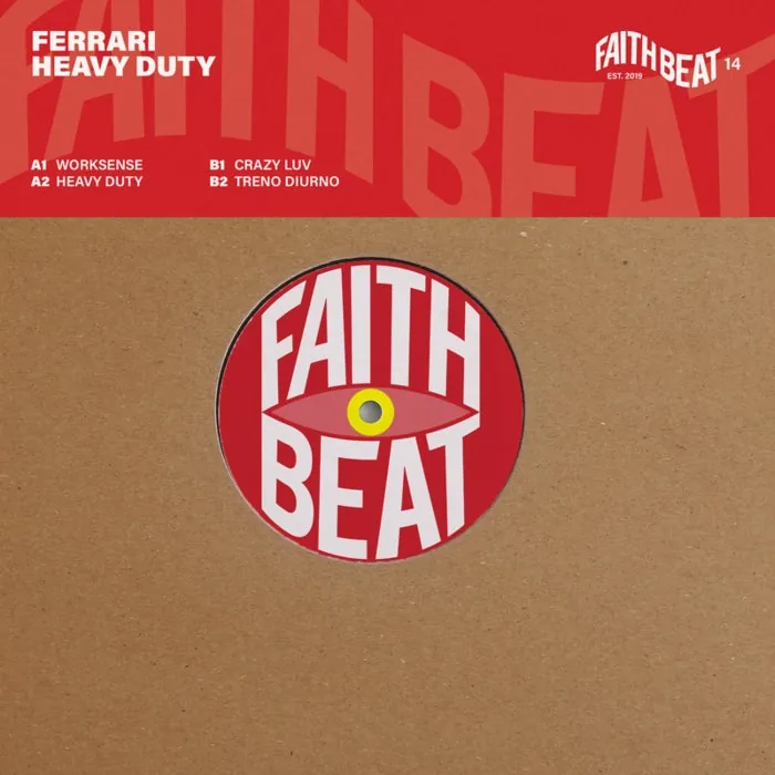 Ferrari – The Heavy Duty EP on Faith Beat cover art