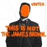 Cover Image for This Is Not The James Brown Extended Mix