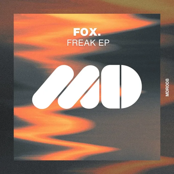 FOX. – Freak EP on Moody Disco cover art