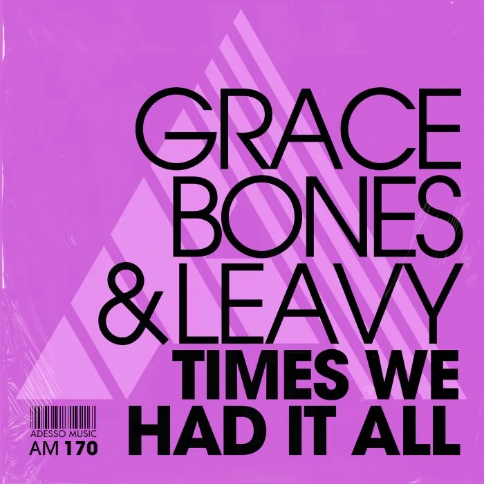 Grace Bones, Leavy – Times We Had It All – Extended Mix on Adesso Music cover art