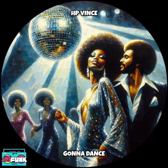 HP Vince – Gonna Dance on ArtFunk Records cover art