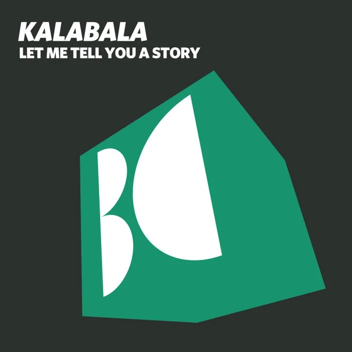 KALABALA - Let Me Tell You a Story cover art