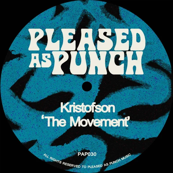 Kristofson – The Movement (Extended Mix) on Pleased As Punch cover art