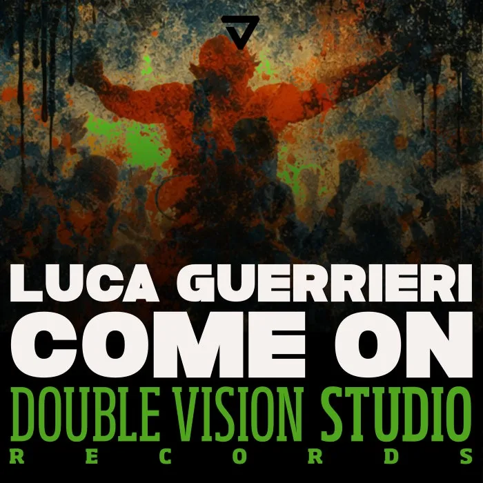 Luca Guerrieri – Come On on Double Vision Studio Records cover art