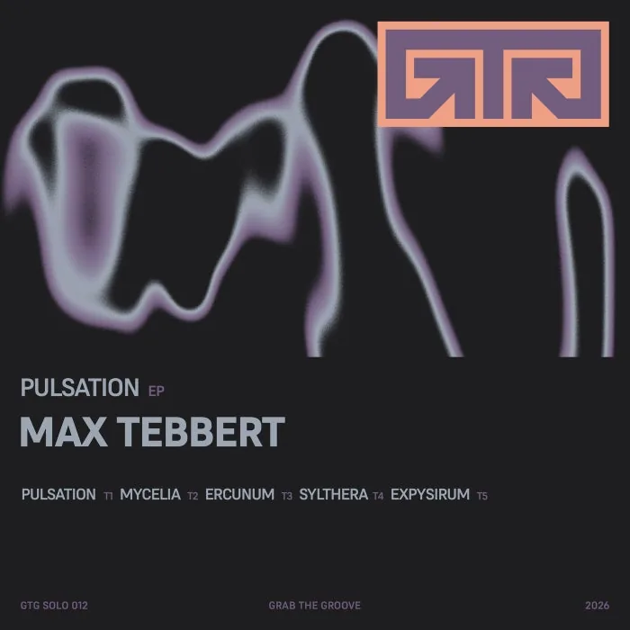 Max Tebbert – Pulsation on Grab The Groove cover art