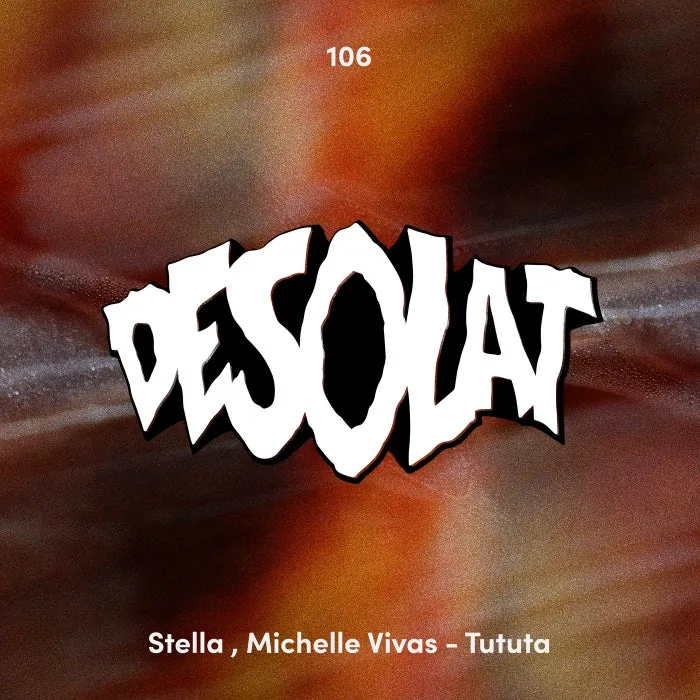 Michelle Vivas, STELLA (ES) – Tututa on Desolat cover art