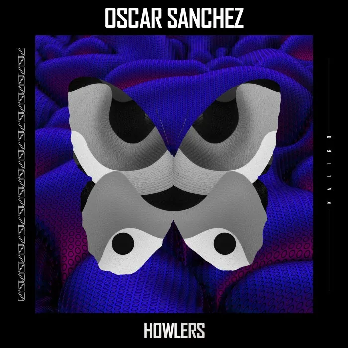 Oscar Sanchez – Howlers on Kaligo Records cover art