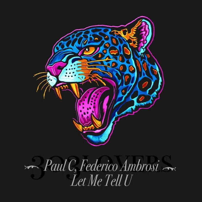 Paul C, Federico Ambrosi - Let Me Tell U cover art