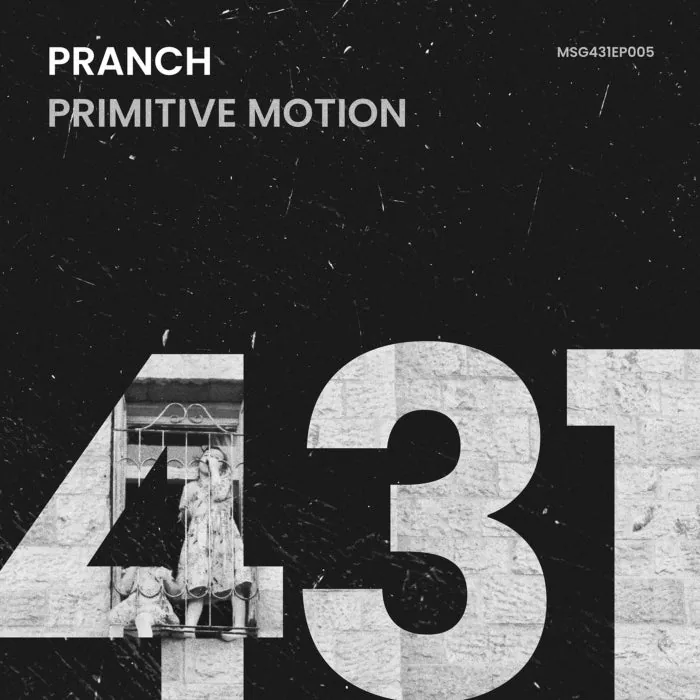 pranch – Primitive Motion on Message 431 cover art