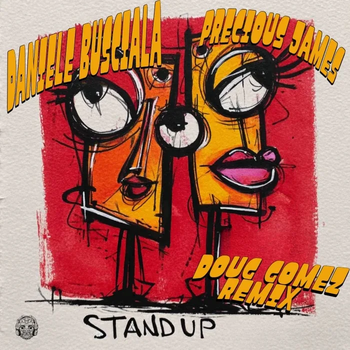 Precious James, Daniele Busciala - Stand Up - Doug Gomez Remixes cover art