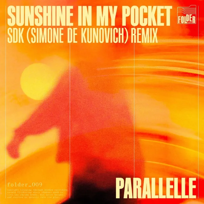 SDK, Parallelle, Simone De Kunovich - Sunshine In My Pocket (SDK Remix) cover art
