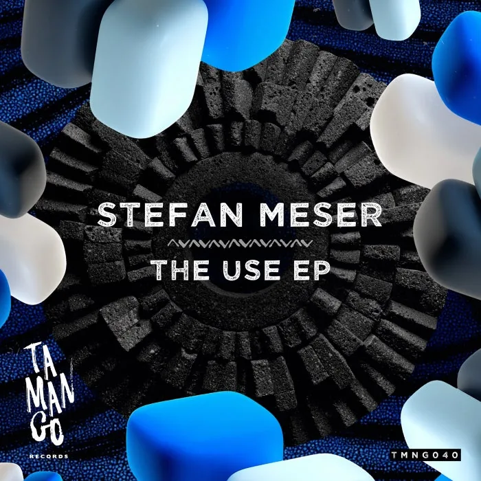 Stefan Meser – The Use EP on Tamango Records cover art