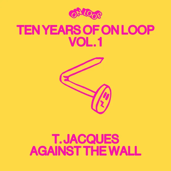 T. Jacques - Against The Wall cover art