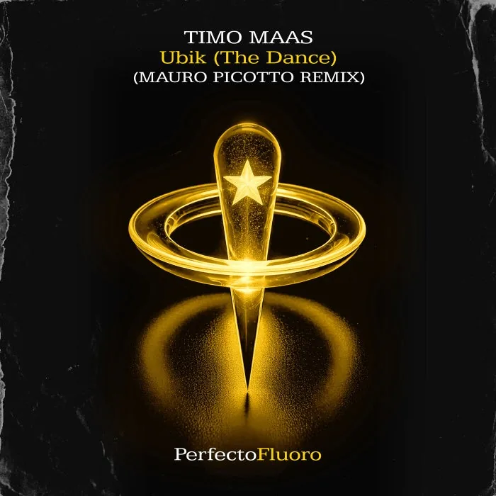 Timo Maas – Ubik (The Dance) – Mauro Picotto Remix on Perfecto Fluoro (Armada Music) cover art