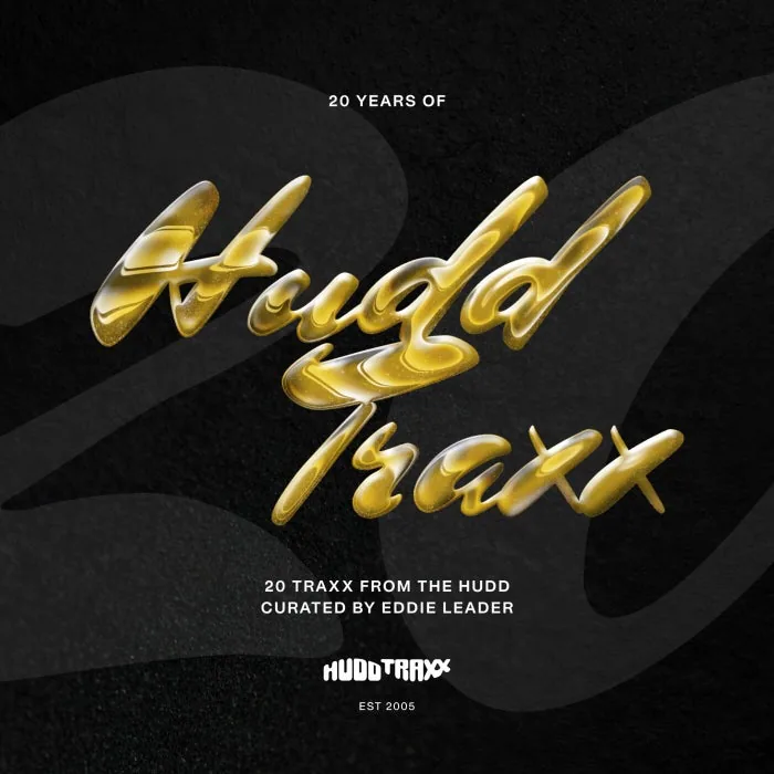 VA - 20 Years Of Hudd Traxx - 20 Traxx From The Hudd - Curated by Eddie Leader - Part 1 cover art