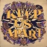 Cover Image for Keep Us Apart Original Mix