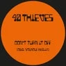 Cover Image for Don't Turn It Off Dam Swindle Remix
