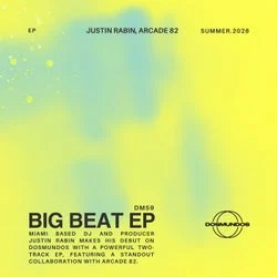 Cover Image: Justin Rabin, Arcade 82 - Big Beat EP on DOSMUNDOS