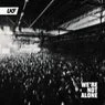 Cover Image for We're Not Alone Original Mix