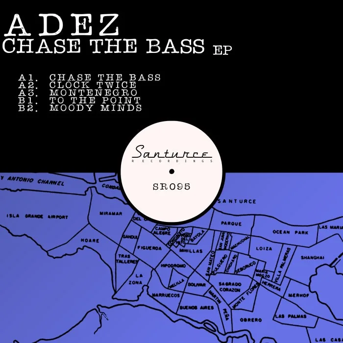 ADEZ (NL) – Chase The Bass on Santurce Recordings cover art