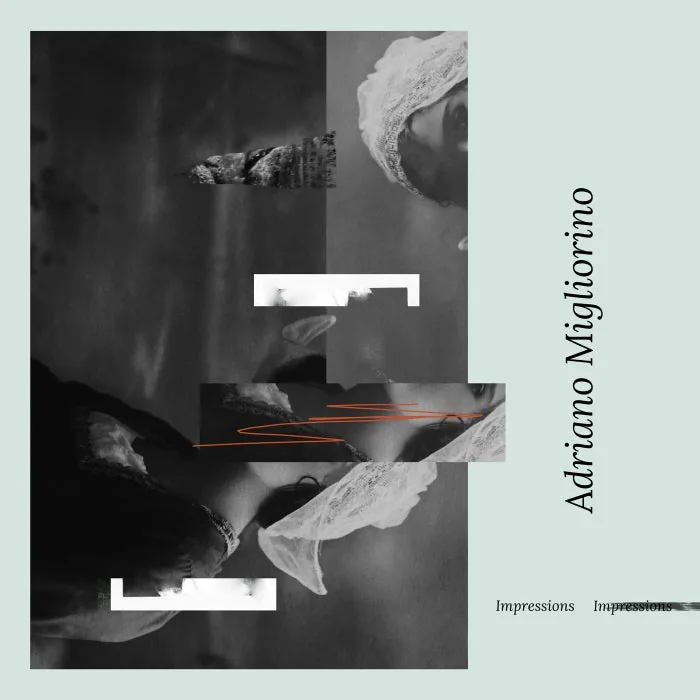 Adriano Migliorino – Impressions on Edit Select cover art