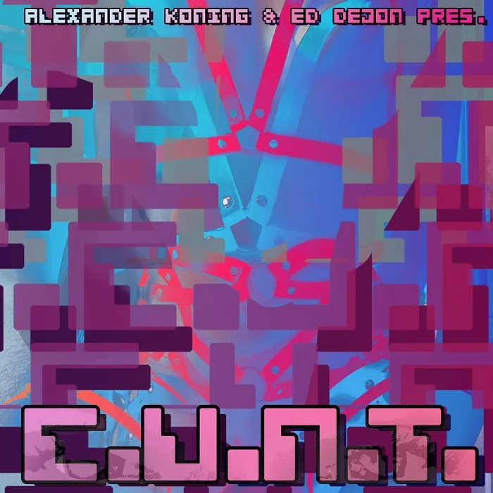 Alexander Koning, Ed Dejon - C.U.N.T.3.0 cover art
