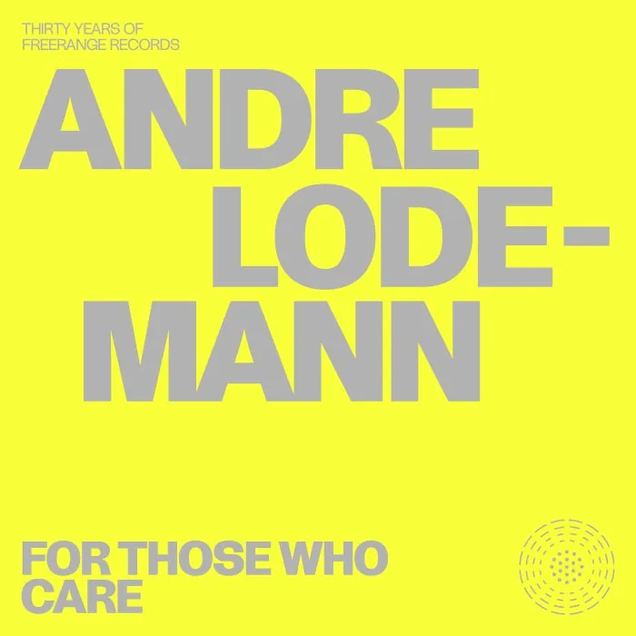 Andre Lodemann - For Those Who Care cover art