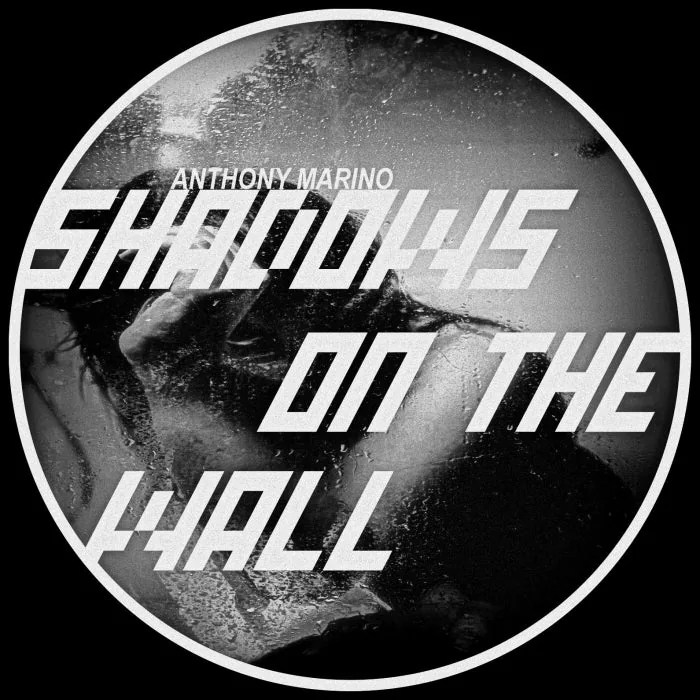 Anthony Marino - Shadows On The Wall cover art