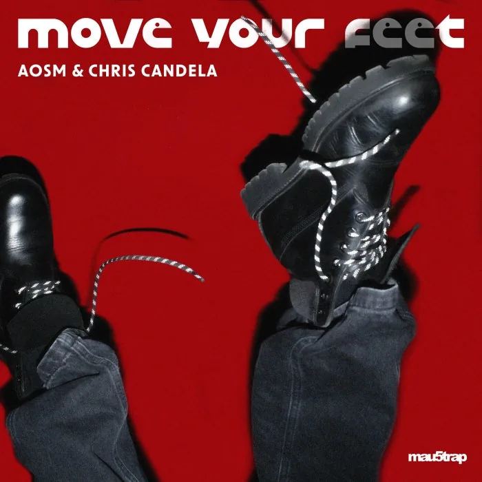 AOSM, Chris Candela – Move Your Feet on mau5trap cover art