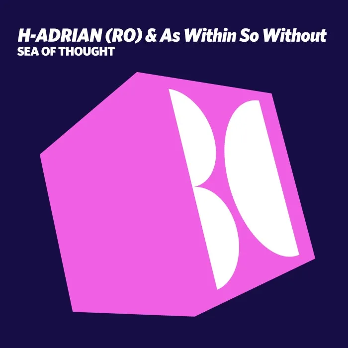 As Within So Without, H-ADRIAN (RO) – Sea of Thought on Balkan Connection cover art