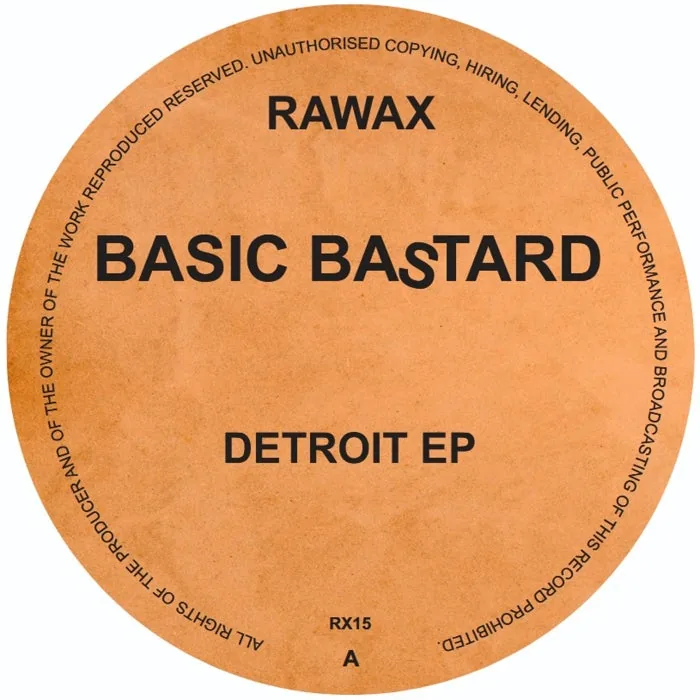 Basic Bastard, Barksdale, Will B – Detroit EP on Rawax cover art